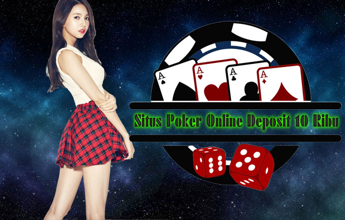 Agen Poker Deposit 10 Ribu Lewat Aplikasi OVO